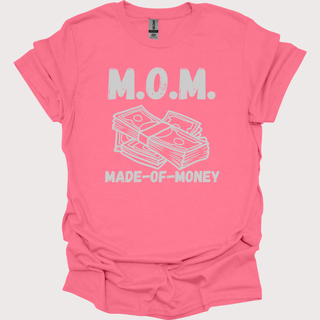M.O.M. Made-of-Money Tee
