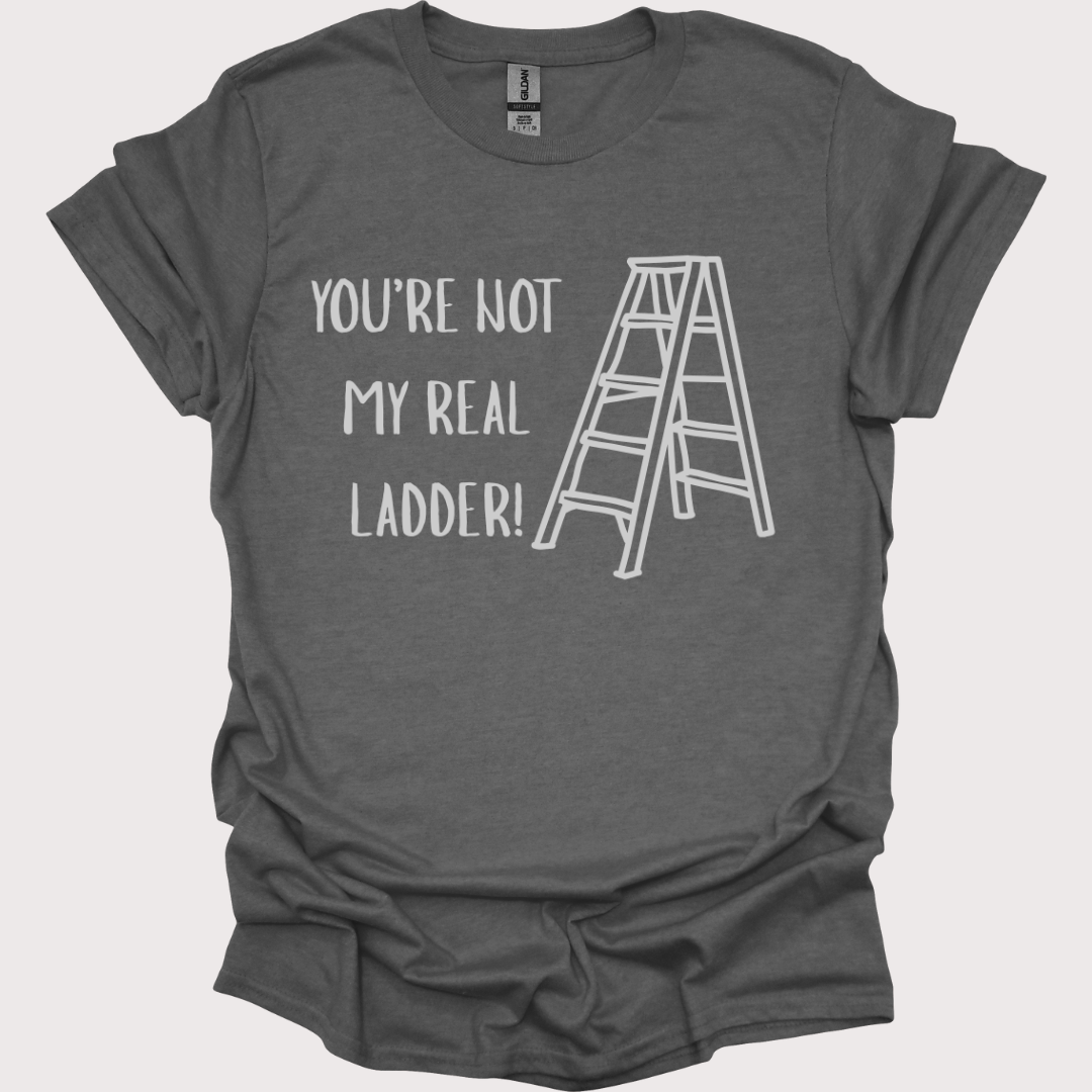 “Step Ladder Drama” Unisex Tee