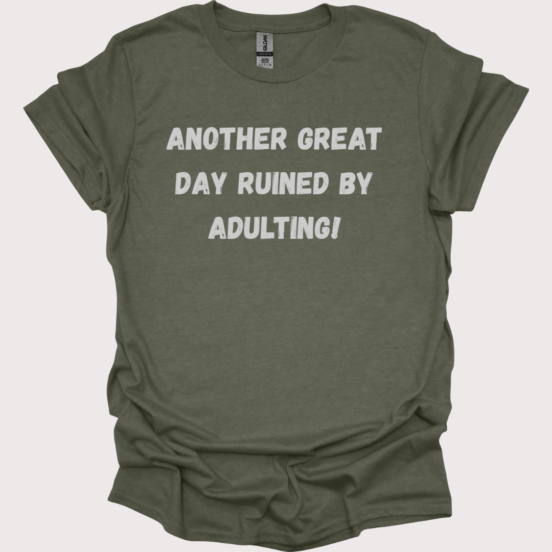 Adulting? Hard Pass. Unisex Tee