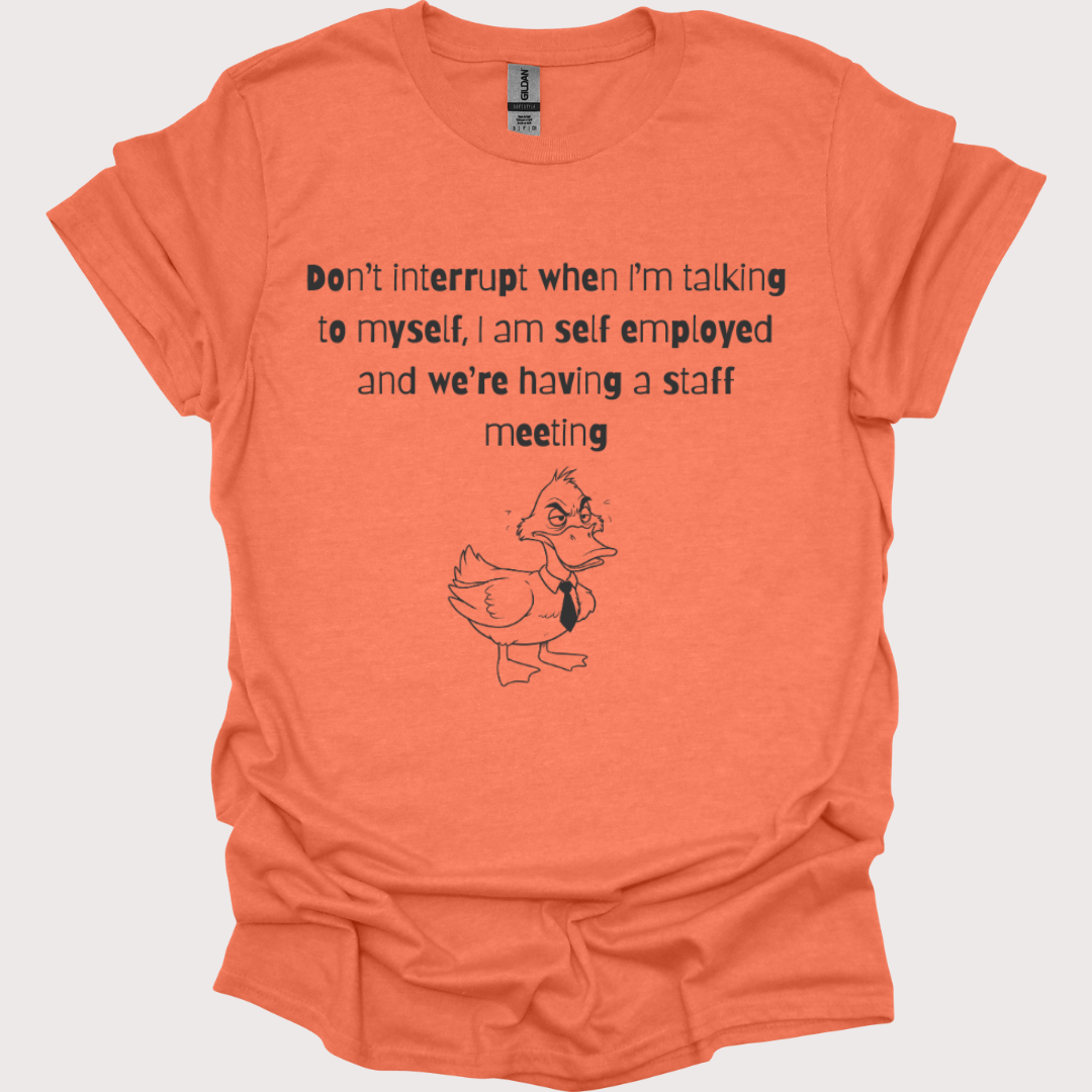 “Talking to Myself, CEO Edition” Shirt