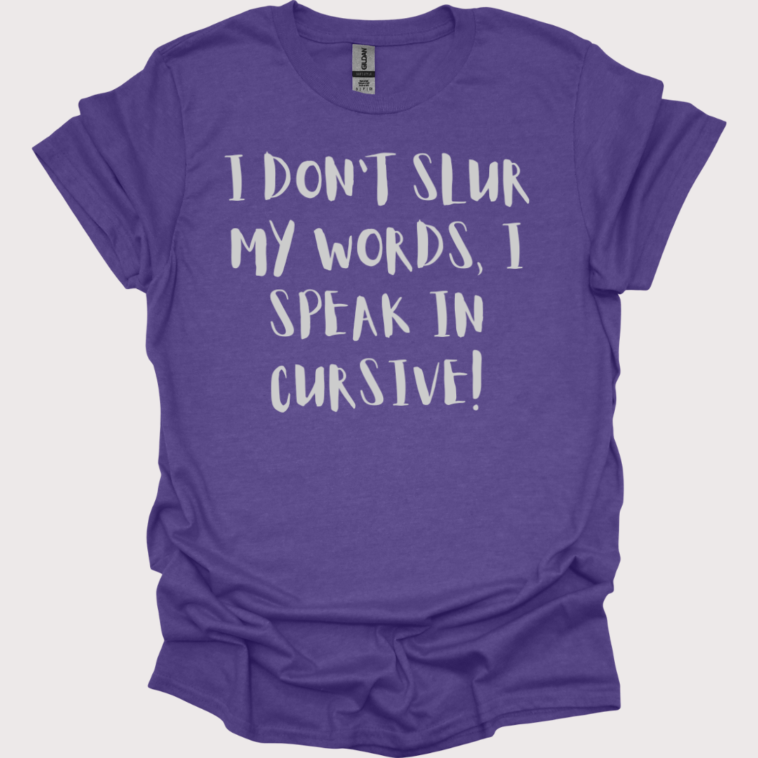 Slurred & Sophisticated Unisex Tee