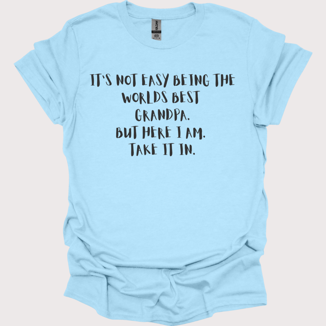 "World’s Best Grandpa: Legend in the Making" Tee