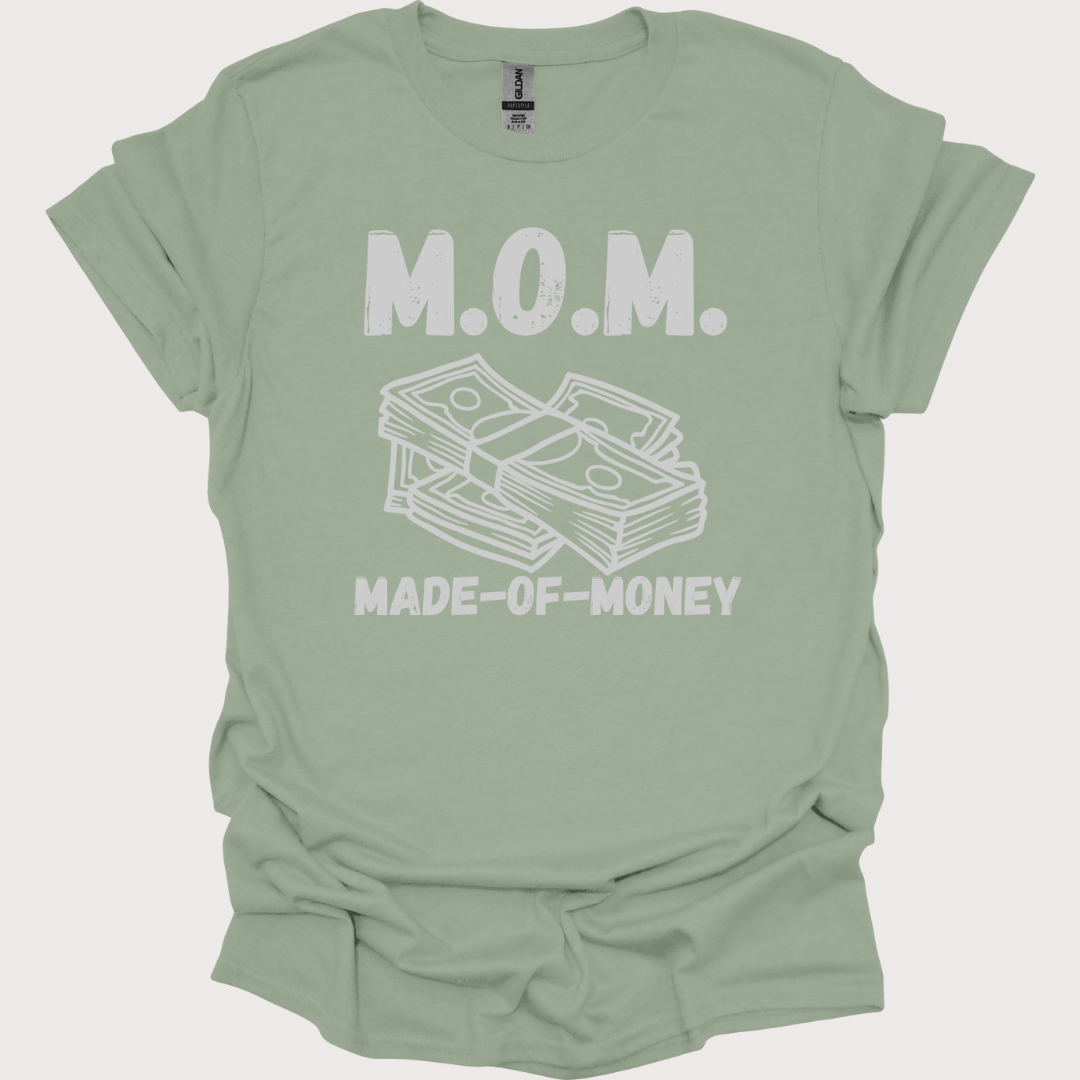 M.O.M. Made-of-Money Tee