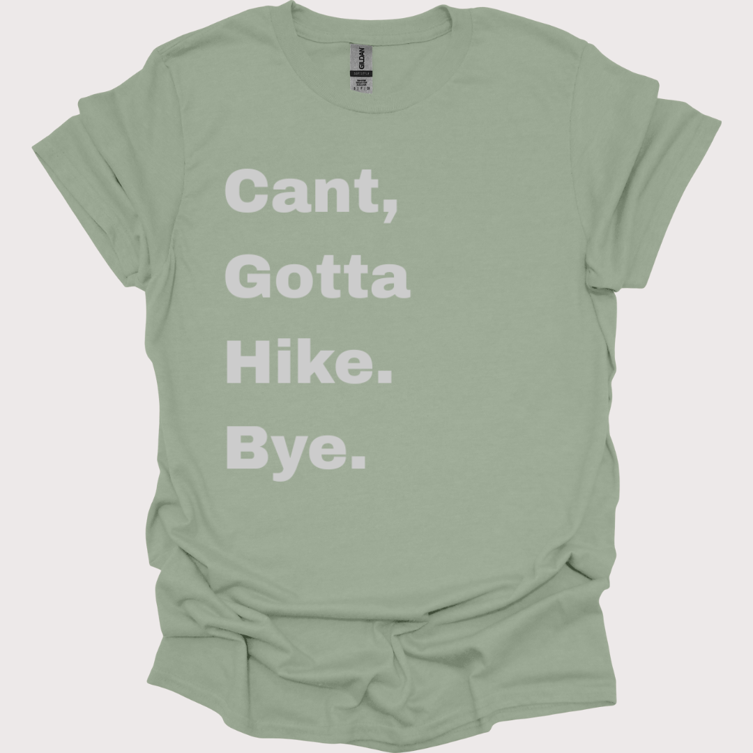 “Bye, Gotta Hit the Trails” Unisex Tee