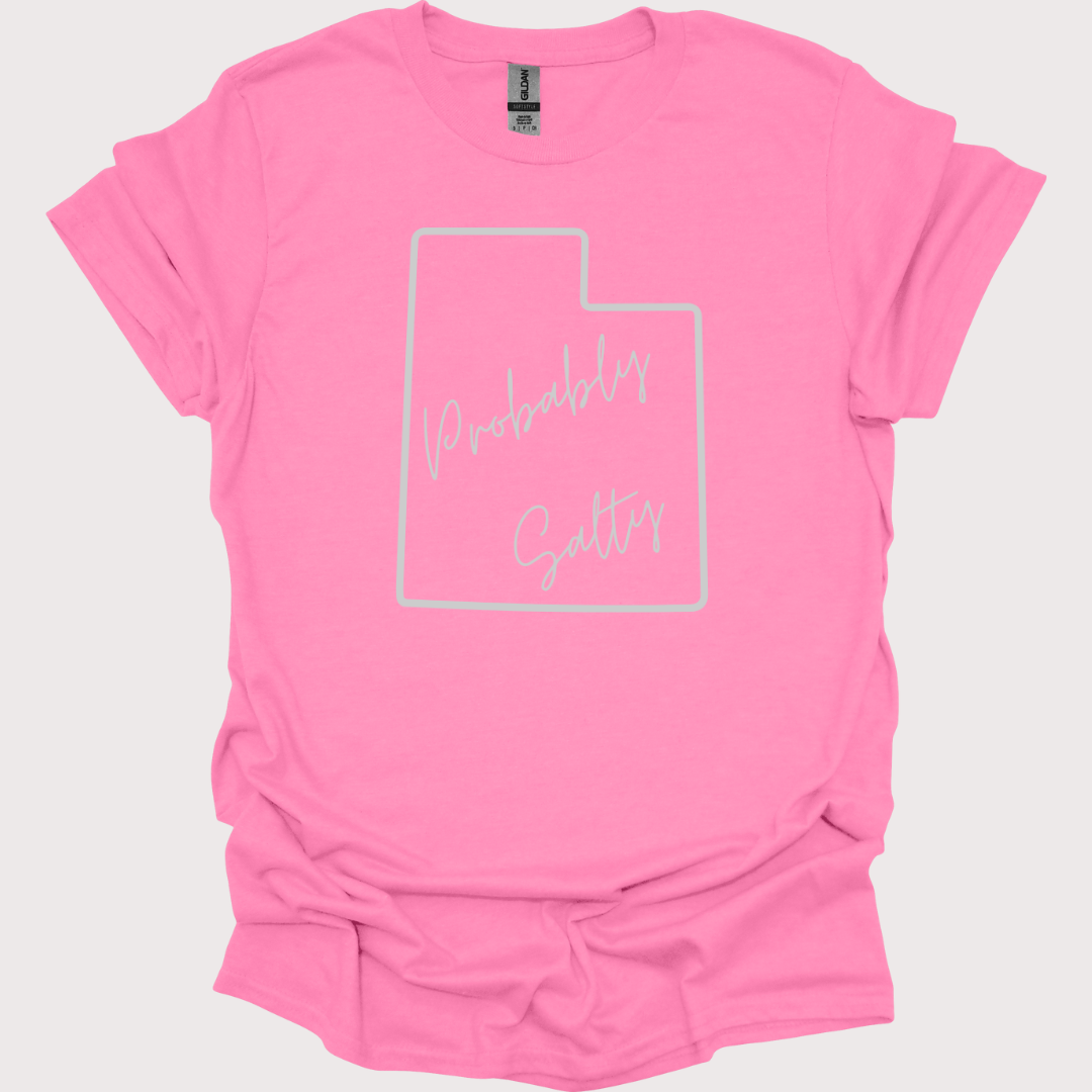 "Probably Salty, Definitely Utah" Unisex Tee