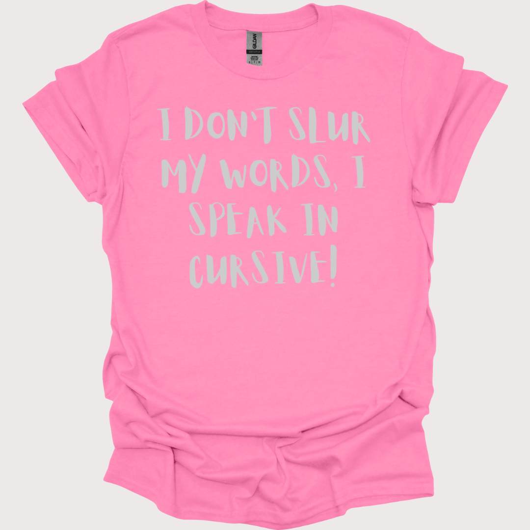 Slurred & Sophisticated Unisex Tee