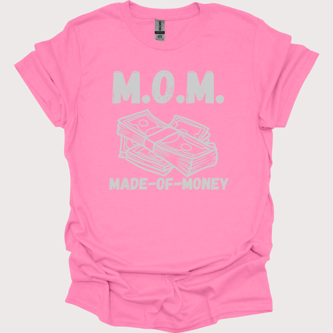 M.O.M. Made-of-Money Tee