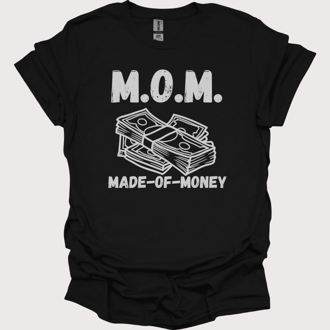 M.O.M. Made-of-Money Tee