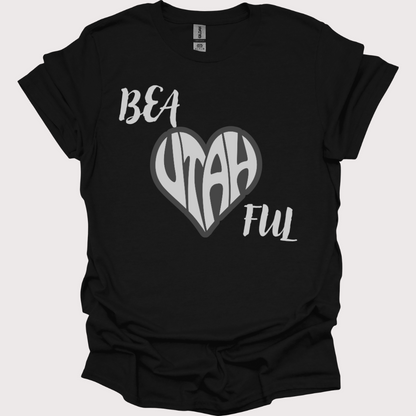 “Bea-UTAH-Ful State of Mind” Unisex Tee