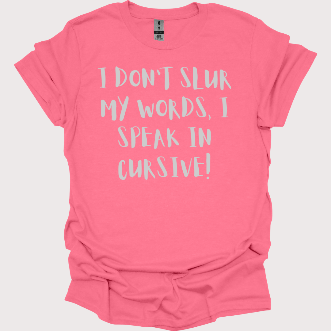 Slurred & Sophisticated Unisex Tee