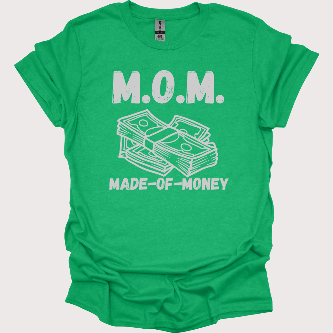 M.O.M. Made-of-Money Tee
