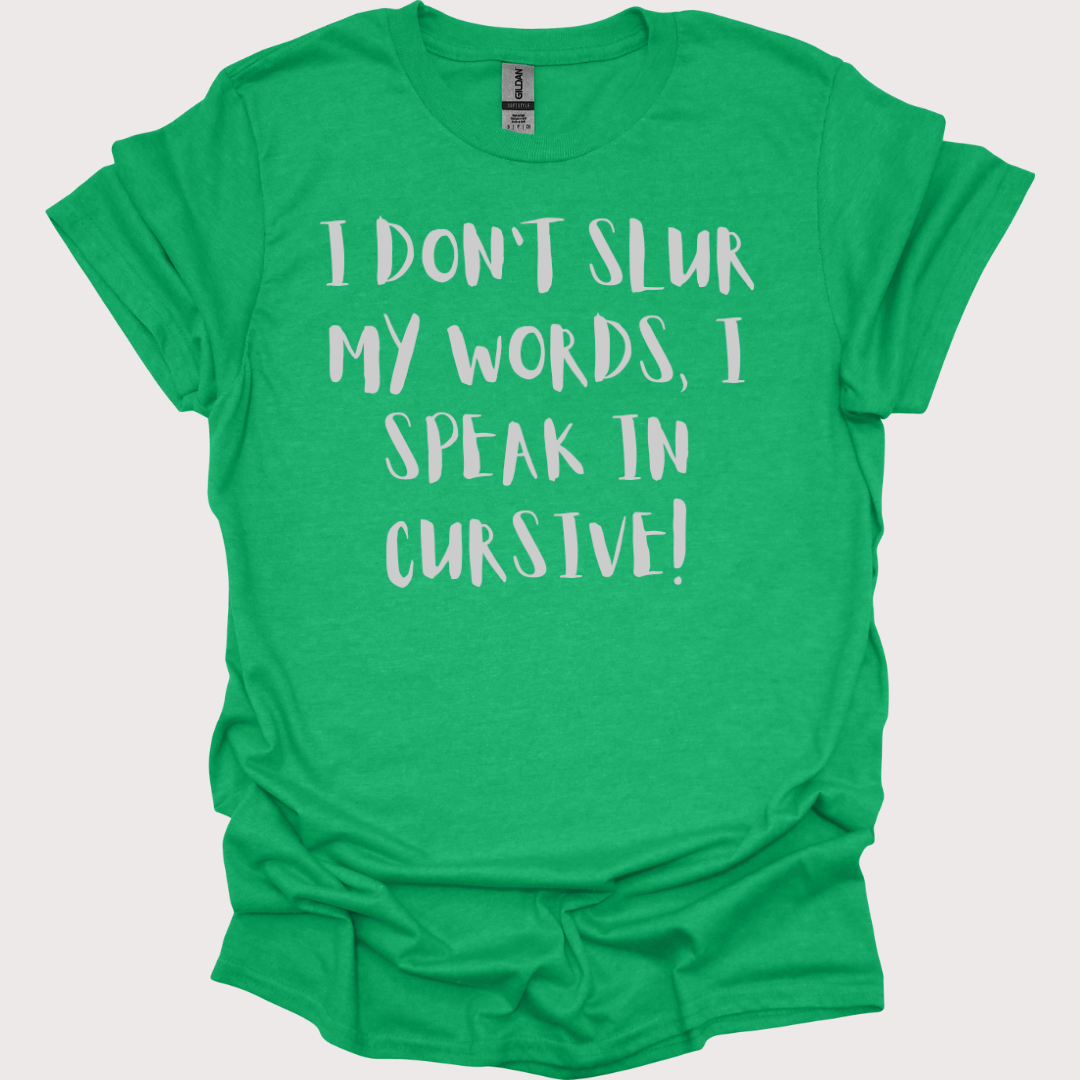 Slurred & Sophisticated Unisex Tee