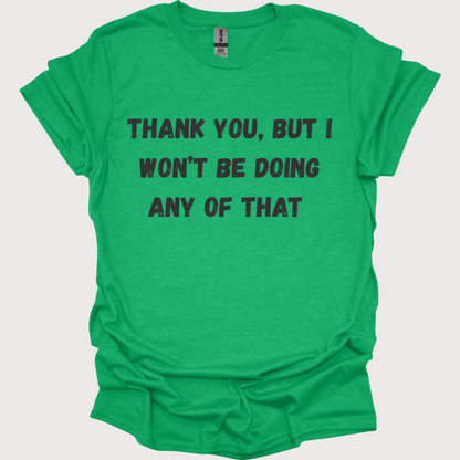 “Thank You, No” Unisex Tee