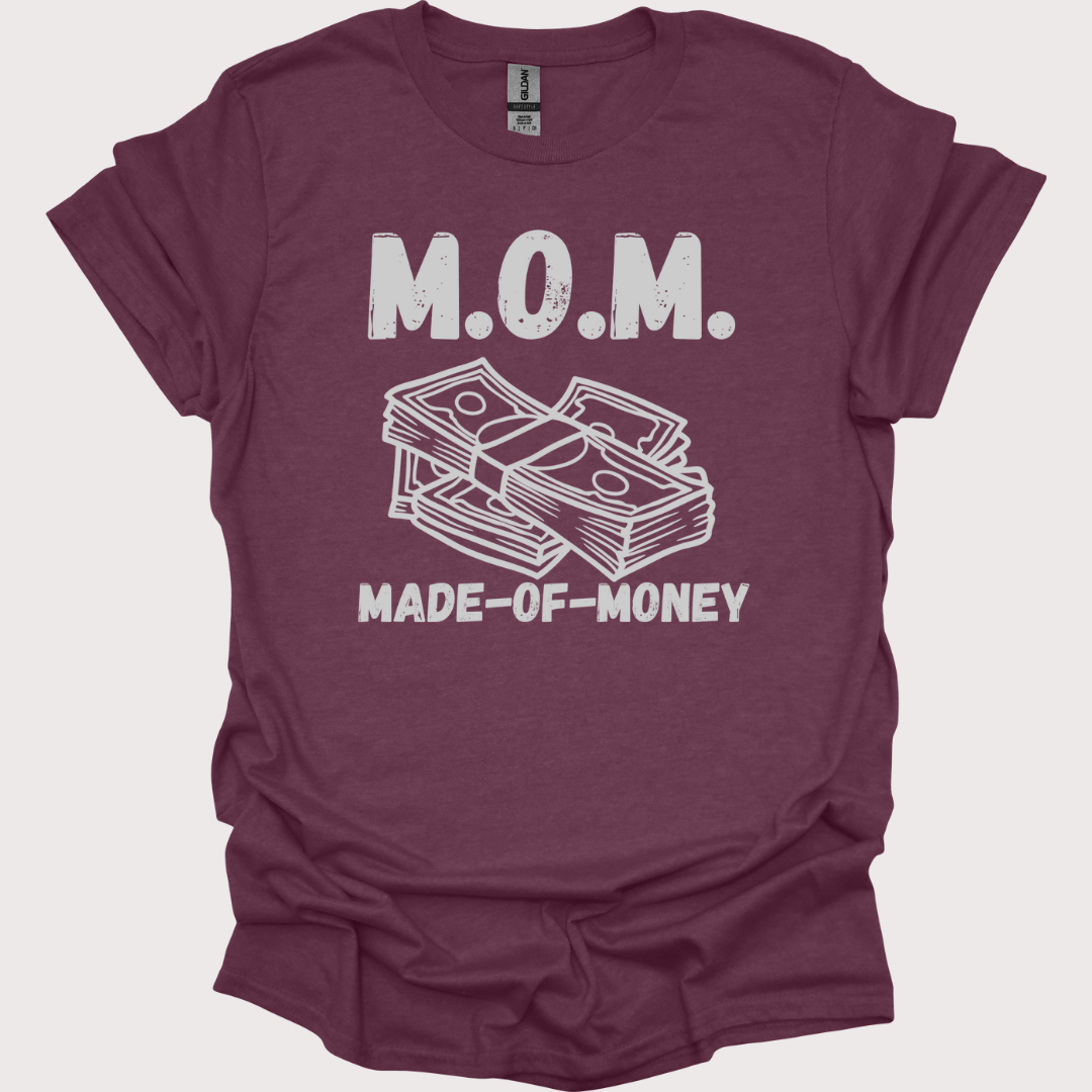 M.O.M. Made-of-Money Tee