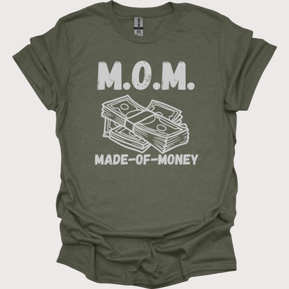 M.O.M. Made-of-Money Tee