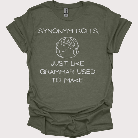 "Synonym Rolls: A Word Nerd’s Dream" Unisex Tee