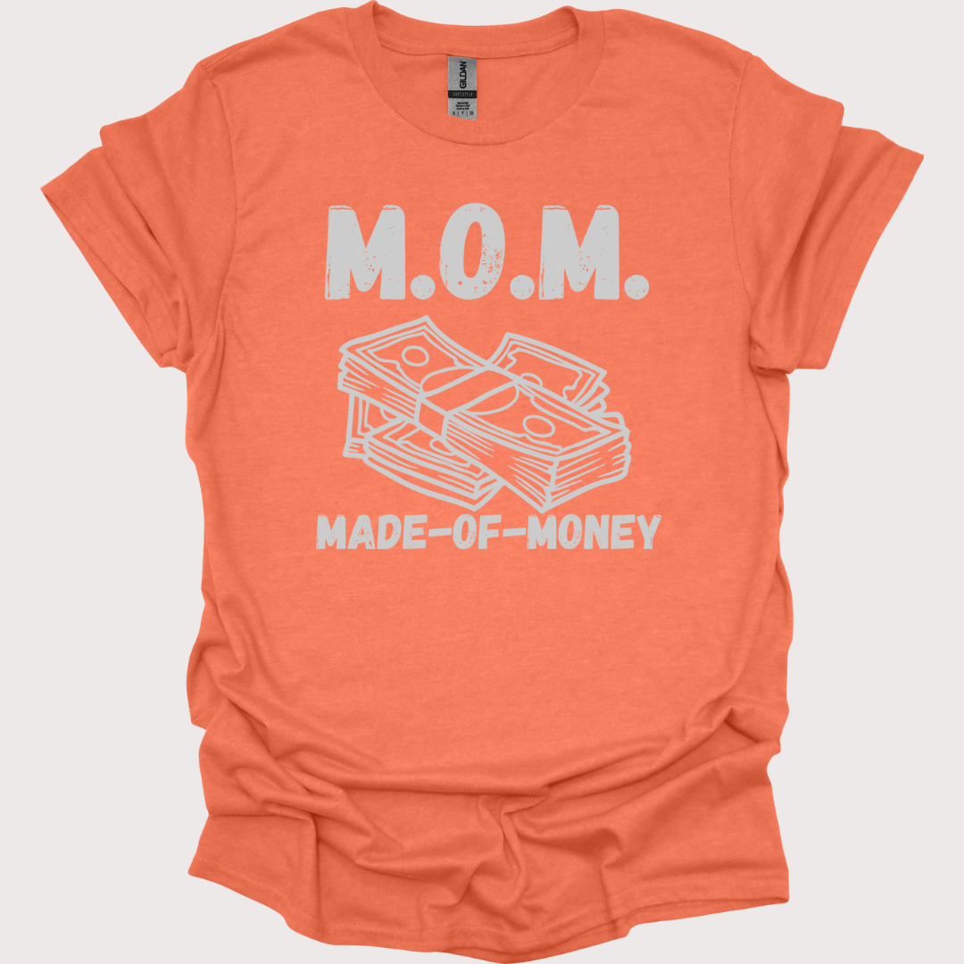 M.O.M. Made-of-Money Tee