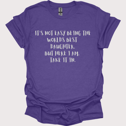 "World's Best Daughter – No Big Deal" Tee