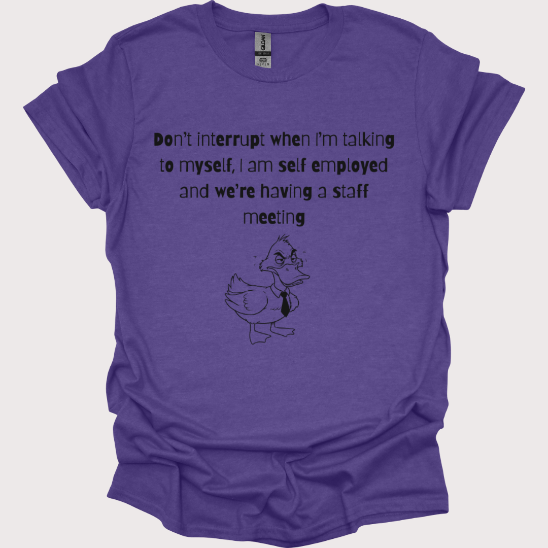 “Talking to Myself, CEO Edition” Shirt
