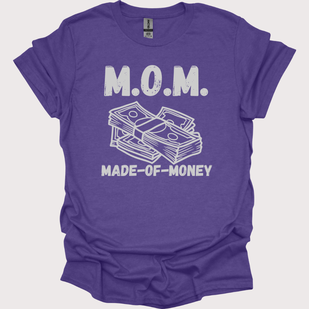 M.O.M. Made-of-Money Tee