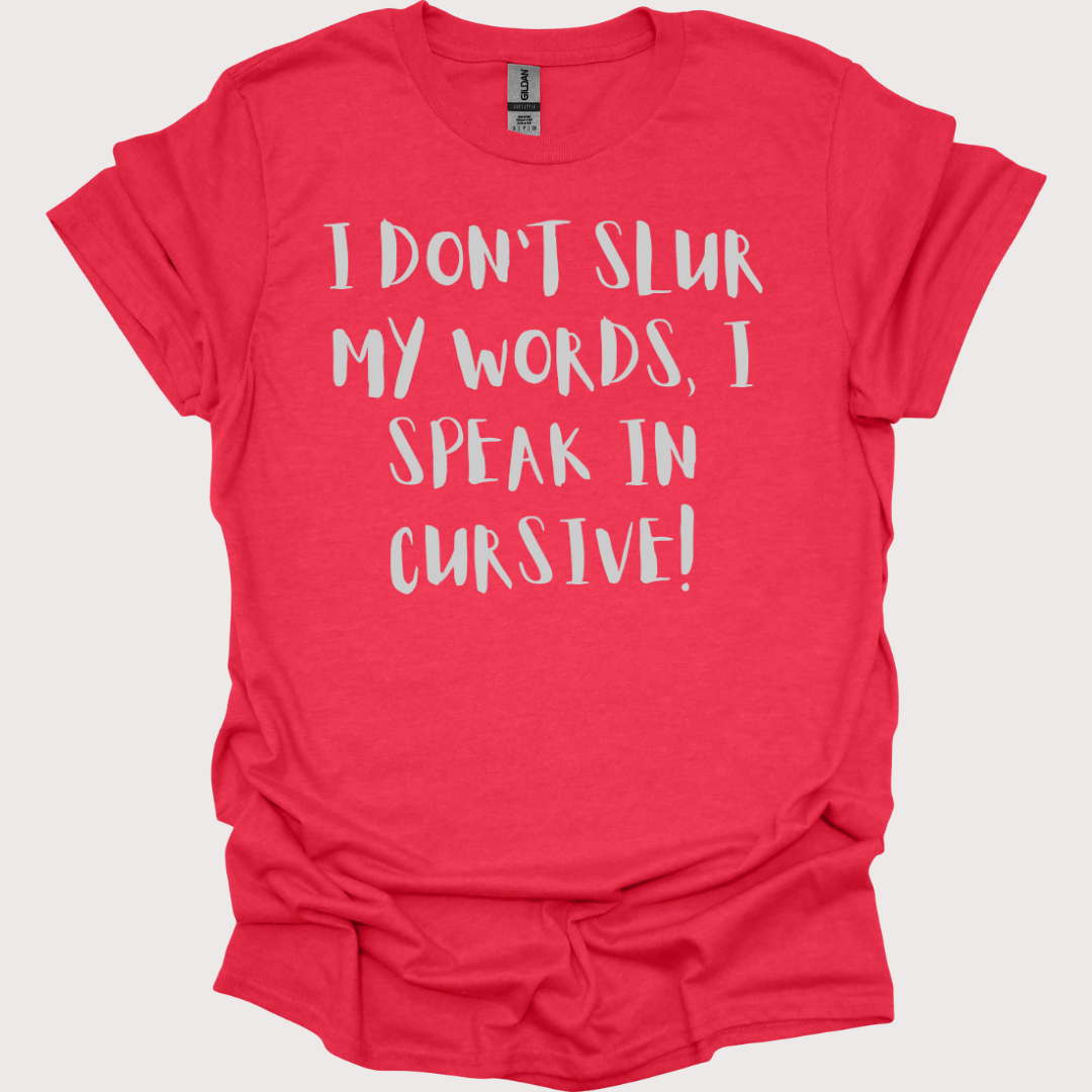 Slurred & Sophisticated Unisex Tee