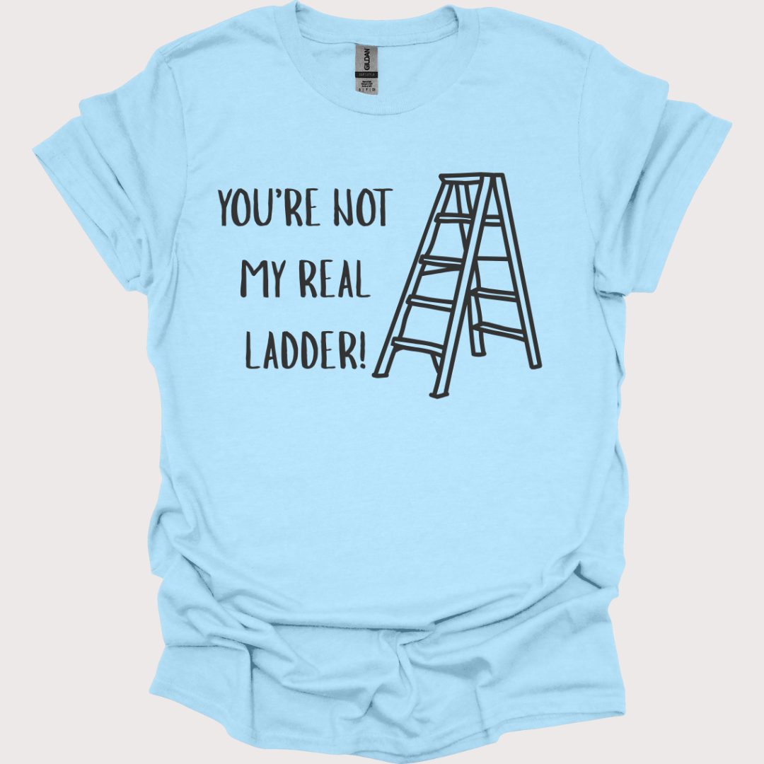 “Step Ladder Drama” Unisex Tee