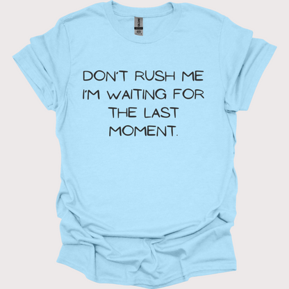 "Last-Minute Master" Unisex Tee