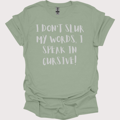 Slurred & Sophisticated Unisex Tee