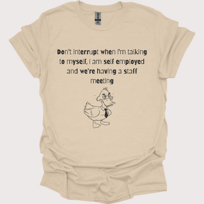 “Talking to Myself, CEO Edition” Shirt