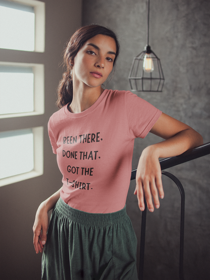 "Been There, Done That" Unisex Tee