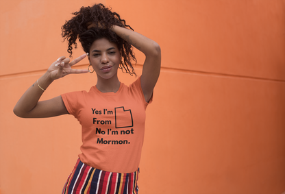 “Yes, Utah. No, Not Mormon” Unisex Tee