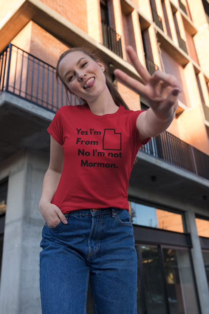 “Yes, Utah. No, Not Mormon” Unisex Tee