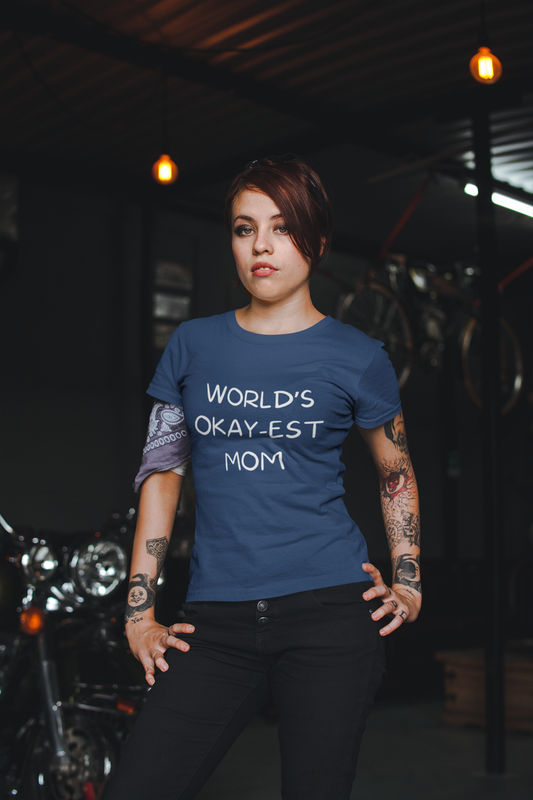 "World's Okay-est Mom: Perfection is Overrated" Unisex Tee